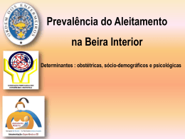 A Preval&ecirc;ncia do Aleitamento Materno na Beira Interior