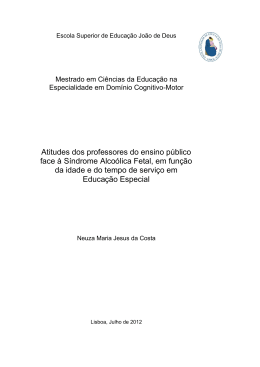 As atitudes dos professores face &agrave; S&iacute;ndrome Alco&oacute;lica Fetal