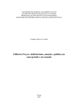 Gilberto Freyre: indiciarismo, emo&ccedil;&atilde;o e pol&iacute;tica na casa