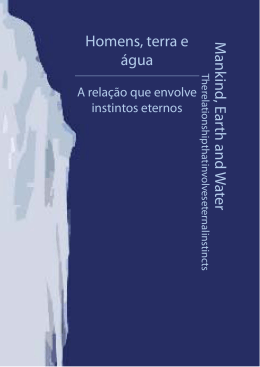 Homens, Terra e &Aacute;gua. A Rela&ccedil;&atilde;o que Envolve - INCT
