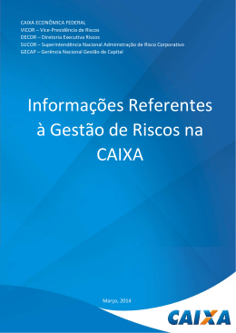 Informa&ccedil;&otilde;es Referentes &agrave; Gest&atilde;o de Riscos na CAIXA