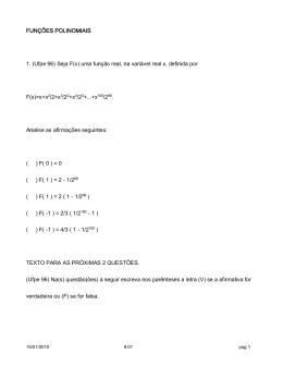 FUN&Ccedil;&Otilde;ES POLINOMIAIS 1. (Ufpe 96) Seja F(x) uma fun&ccedil;&atilde;o real, na