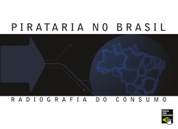 Pirataria no Brasil – Radiografia do Consumo - Fecomércio-RJ