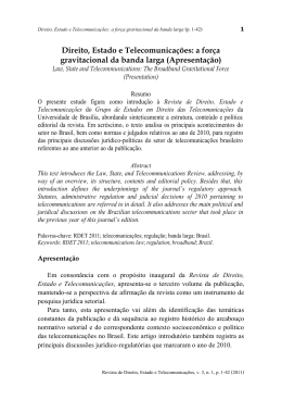 Direito, Estado e Telecomunica&ccedil;&otilde;es: a for&ccedil;a gravitacional da banda