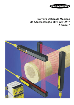 Barreira &Oacute;ptica de Medi&ccedil;&atilde;o de Alta Resolu&ccedil;&atilde;o MINI-ARRAY&trade; A-Gage