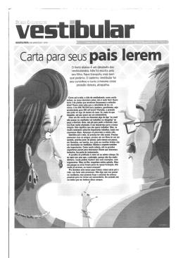 O texto abaixo é um desabafo dos vestibulandos. Não foi escrita pelo