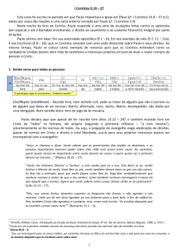 1 I Cor&iacute;ntios 9.19 &ndash; 27 Esta carta foi escrita no per&iacute;odo em que