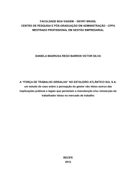 A &ldquo;For&ccedil;a de Trabalho Grisalha&rdquo; no Estaleiro Atl&acirc;ntico