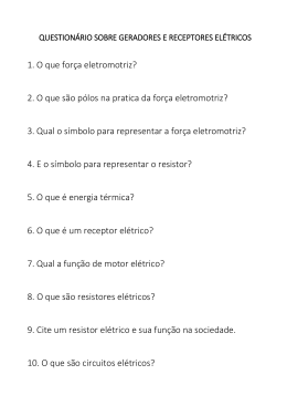 1. O que for&ccedil;a eletromotriz? 2. O que s&atilde;o p&oacute;los na pratica da for&ccedil;a