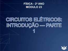 CIRCUITOS ELÉTRICOS: INTRODUÇÃO — PARTE 1
