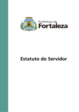 Estatuto do Servidor - Prefeitura Municipal de Fortaleza