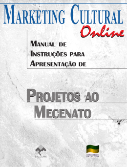 Leia o nosso Manual de Apresenta&ccedil;&atilde;o de Projeto ao Mecenato