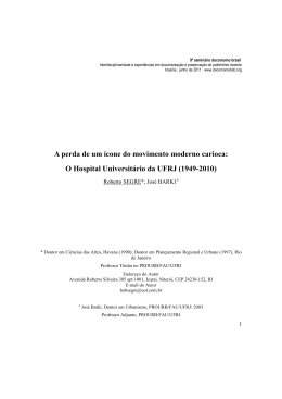 A perda de um &iacute;cone do movimento moderno carioca: O Hospital