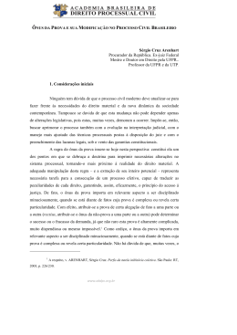Antes de concluir o tema da prova em rela&ccedil;&atilde;o &agrave; tutela inibit&oacute;ria