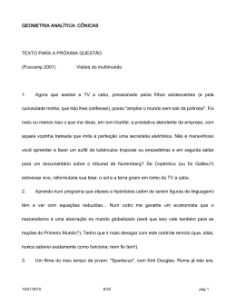 Vis&otilde;es do multimundo 1. Agora que assinei a TV