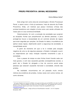 PRIS&Atilde;O PREVENTIVA: UM MAL NECESS&Aacute;RIO