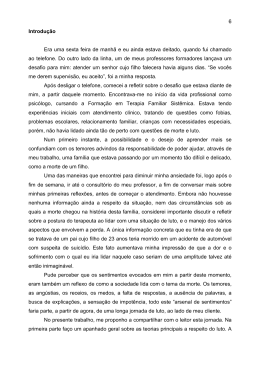 6 Introdu&ccedil;&atilde;o Era uma sexta feira de manh&atilde; e eu ainda estava