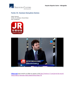 Fonte: Dr. Gustavo Gon&ccedil;alves Gomes - Siqueira Castro