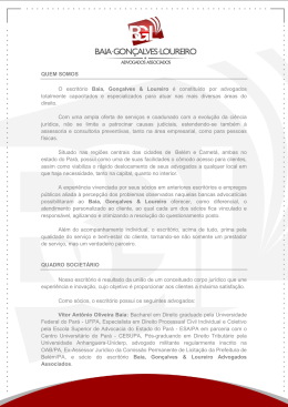 QUEM SOMOS O escrit&oacute;rio Baia, Gon&ccedil;alves & Loureiro &eacute;
