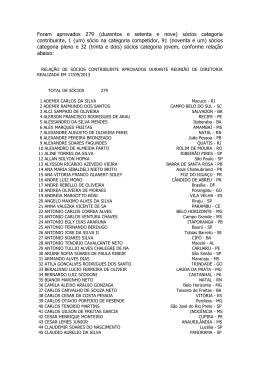 Foram aprovados 279 (duzentos e setenta e nove) s&oacute;cios