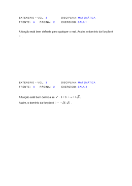 A fun&ccedil;&atilde;o est&aacute; bem definida para qualquer x real. Assim, o dom&iacute;nio