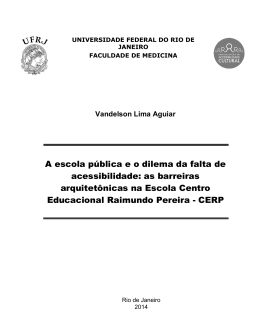 A escola p&uacute;blica e o dilema da falta de acessibilidade: as barreiras