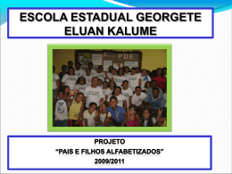 Apresentação da Escola Estadual Georgete Eluan Kalume