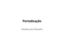 Periodização da Filosofia - Portal Falando de História