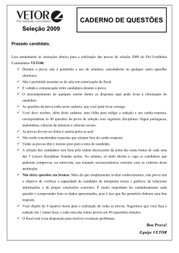Provas de Sele&ccedil;&atilde;o 2009 - Pr&eacute;-Vestibular Comunit&aacute;rio Vetor