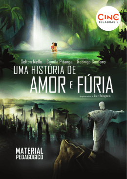 Projeto Pedag&oacute;gico - Uma Hist&oacute;ria de Amor e F&uacute;ria