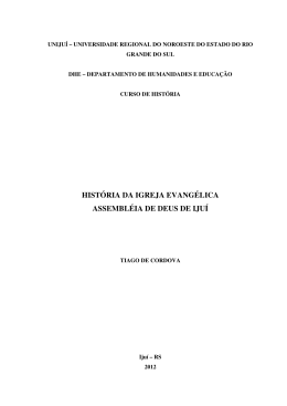 hist&oacute;ria da igreja evang&eacute;lica assembl&eacute;ia de deus de iju&iacute;