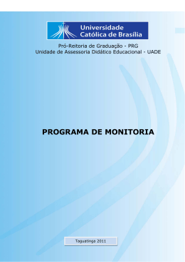 PROGRAMA DE MONITORIA - Universidade Cat&oacute;lica de Bras&iacute;lia