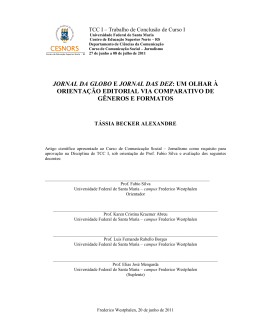JORNAL DA GLOBO E JORNAL DAS DEZ: UM