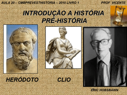 INTRODU&Ccedil;&Atilde;O A HIST&Oacute;RIA - PR&Eacute;-HIST&Oacute;RIA
