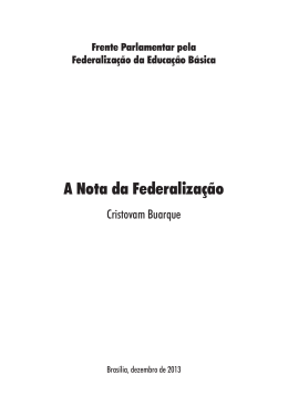A Nota da Federaliza&ccedil;&atilde;o