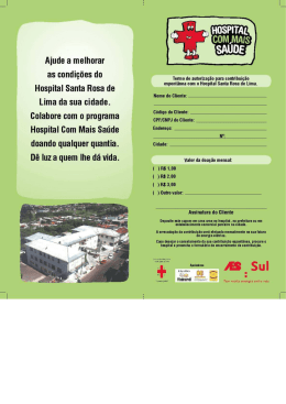 Aiude a melhorar as condi&ccedil;&otilde;es do Hospital Santa Rosa de Lima da