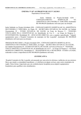 EMENDA N&ordm; 657 AO PROJETO DE LEI N&ordm; 242/2013 Deputado(a