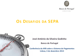 Os Desafios da SEPA - APB - Associação Portuguesa de Bancos