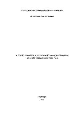 investiga&ccedil;&atilde;o da rotina produtiva da se&ccedil;&atilde;o Esquina da revista Piau&iacute;