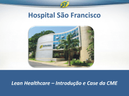 Lean Healthcare &ndash; Introdu&ccedil;&atilde;o e Case Da CME