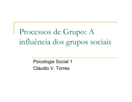 Processos de Grupo: A Processos de Grupo: A influência dos