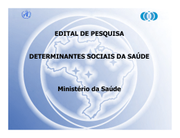 EDITAL DE PESQUISA DETERMINANTES SOCIAIS DA SAÚDE