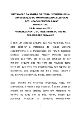 &Eacute; com um especial orgulho que nos reunimos, hoje, para celebrar a