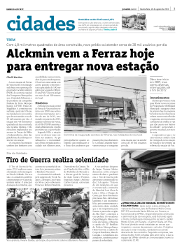 Alckmin vem a Ferraz hoje para entregar nova estação