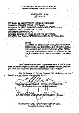 Advogados: Dr. F&Aacute;BIO- HENRIQUE CAVALCANTE GOMES e outrce