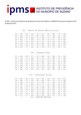001 - Agente de Gest&atilde;o Administrativa 01 = (B) - 02 = (A) - 03