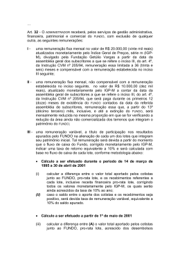 … Art. 32 - O ADMINISTRADOR receberá, pelos serviços de gestão