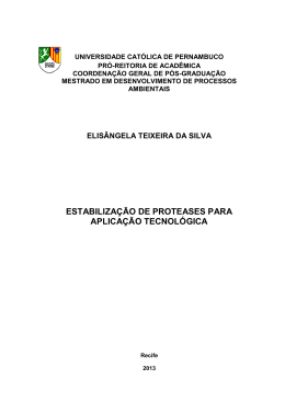 Estabiliza&ccedil;&atilde;o de Proteases para Aplica&ccedil;&atilde;o Tecnol&oacute;gica