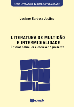 LITERATURA DE MULTIDÃO E INTERMIDIALIDADE