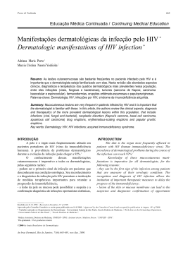 Manifesta&ccedil;&otilde;es dermatol&oacute;gicas da infec&ccedil;&atilde;o pelo HIV* Dermatologic